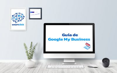 Guía completa de Google My Business: todo lo que necesitas saber