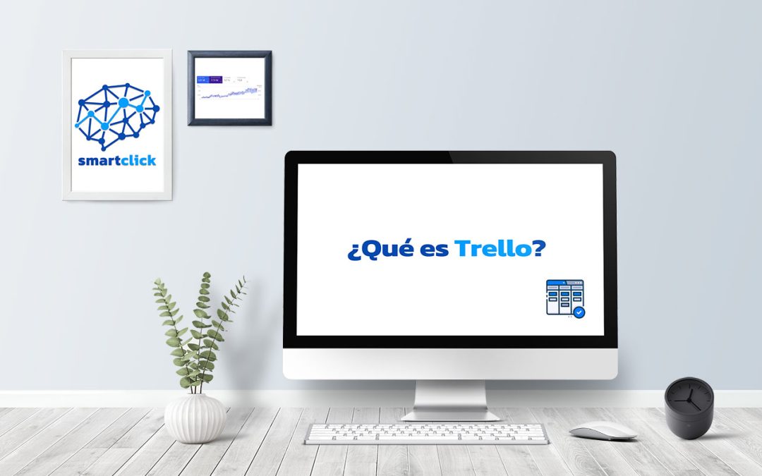 ¿Qué es Trello? Así puedes utilizarlo en la gestión de proyectos